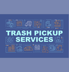 Trash Pickup And Transfer Service Word Concepts