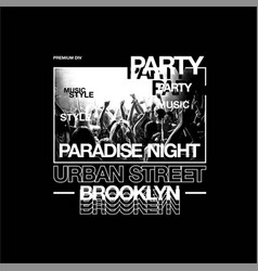 Paradise Night Party Brooklyn Simple Vintage