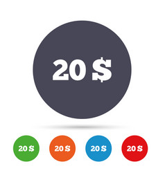 20 Dollars Sign Icon Usd Currency Symbol