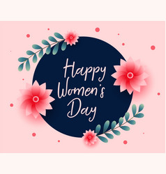 Nice Happy Womens Day Flower Greeting Design