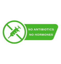 Food Without Hormones And Antibiotic Green Sign