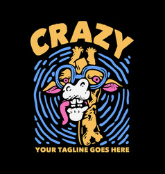 T Shirt Design Crazy With Giraffe And Black