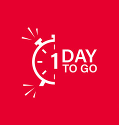 1 Day To Go Isolated Icon Red Countdown Sign