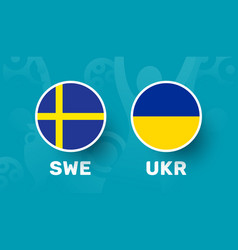 Sweden Vs Ukraine Round Of 16 Match European