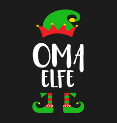 Oma Elfe Christmas T Shirt Design