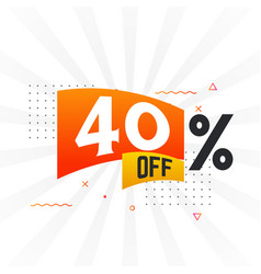 40 Percent Off Special Discount Offer Off Sale