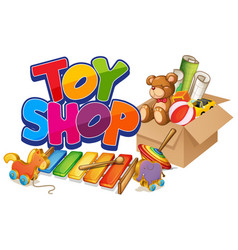 Font Design For Word Toy Shop With Many Toys