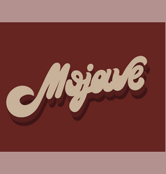 Mojave Hand Drawn Lettering Isolated