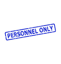 Personnel Only Seal With Corroded Style