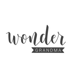 Handwritten Lettering Of Wonder Grandma