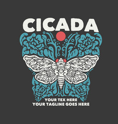 T Shirt Design Cicada With Cicada And Gray