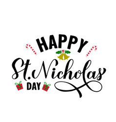 Happy St Nicholas Day Calligraphy Hand Lettering