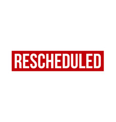 Rescheduled Rubber Stamp Seal