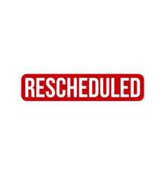 Rescheduled Rubber Stamp Seal