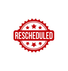 Rescheduled Rubber Grunge Stamp Seal