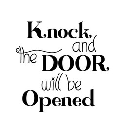 Knock And Door Will Be Opened