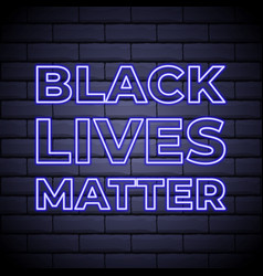 Black Lives Matter Neon Signboard End Racism