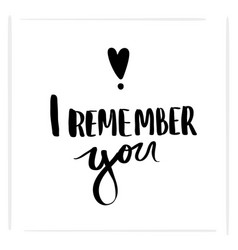 I Remember You Lettering For Poster