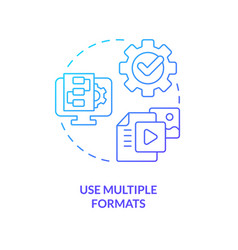 Use Multiple Formats Blue Gradient Concept Icon