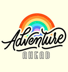 Adventure Ahead Print Design