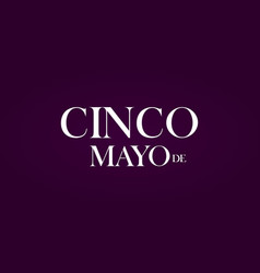 Protect Cinco De Mayo Text And Purpel Background