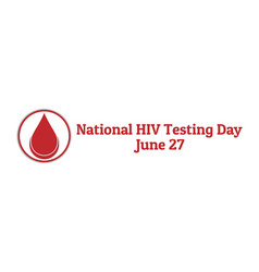 National Hiv Testing Day Concept Template