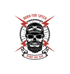 Born For Speed Ride Or Die Human Skull