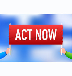 Red Flat Placard With Act Now