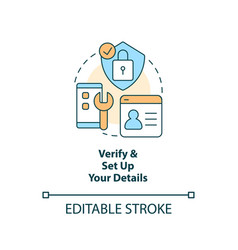 Verify And Set Up Details Concept Icon