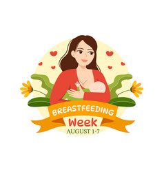 World Breastfeeding Week Of Feeding Babies