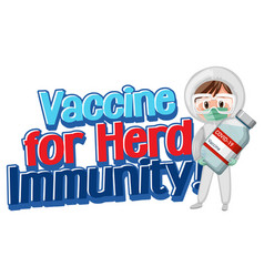 Vaccine For Herd Immunity Font With A Doctor