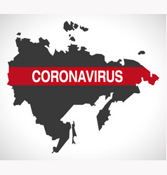 Far East Russia Russia Map With Coronavirus