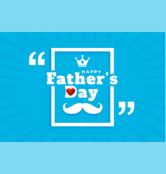 Happy Fathers Day Blue Background In Quotation