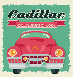 Cadillac Poster Retro Style With Car And Year