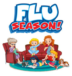 Flu Season Sign With Family Member