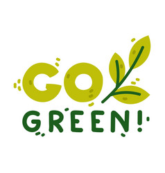 Go Green Ecology Badge And Green Eco Label