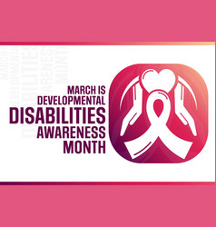 March Is Developmental Disabilities Awareness