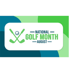 August Is National Golf Month Background Template