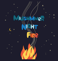 Midsummer Night Fire Fancy Lettering