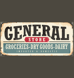 General Store Vintage Sign Board