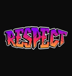 Respect Word Trippy Psychedelic Graffiti Style