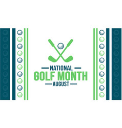 August Is National Golf Month Background Template