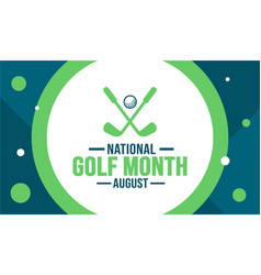 August Is National Golf Month Background Template