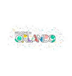 Welcome To Orlando Lettering For Greetings