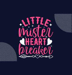 Little Mister Heart Breaker