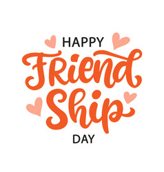 Friendship Day Hand Lettering Phrase