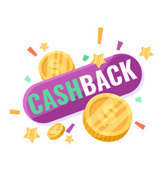 Cashback Concept With Golden Coins Cash Back