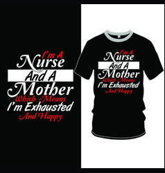 Nurse And A Mother I Love