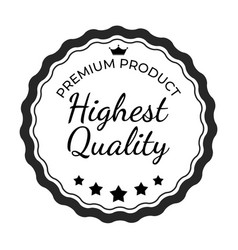 Highest Quality Label Sign White