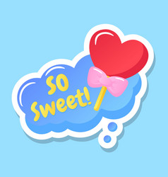 So Sweet Sticker